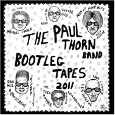 Paul Thorn Band Bootleg Tapes 2011 (Digital download)